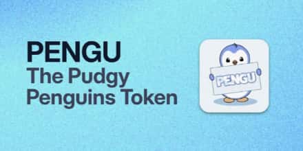 Pudgy Penguins NFT崛起,超越无聊猿:PENGU代币全解析