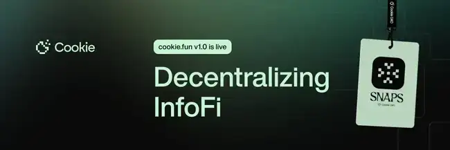 InfoFi新纪元：Cookie.fun速成攻略，玩转新领域！